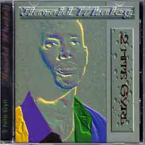 Harold Whaley - 2 Nite Gyrl