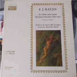 Joseph Haydn - Le Ultime Sette Parole Del Nostro Salvatore Sulla Croce