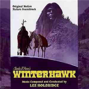 Lee Holdridge - Winterhawk (Original Motion Picture Soundtrack)