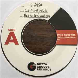 Los Straitjackets - Hark The Herald Angels Sing b/w Silver Bells