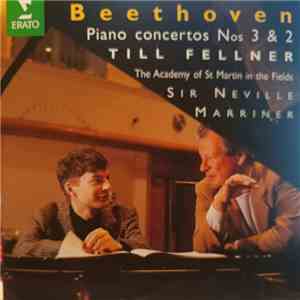 Ludwig van Beethoven, Till Fellner, Sir Neville Marriner, The Academy Of St. Martin-in-the-Fields - Piano Concertos Nos 3 & 2