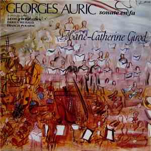 Marie-Catherine Girod, Georges Auric, Arthur Honegger, Darius Milhaud, Fran ...