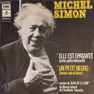 Michel Simon - Elle Est Epatante