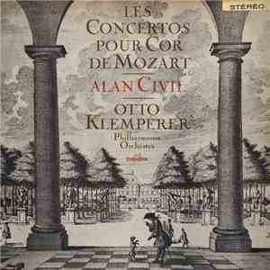 Mozart, Alan Civil, Otto Klemperer, Philharmonia Orchestra - Les Concertos  ...