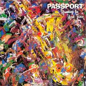 Passport  - Running In Real Time