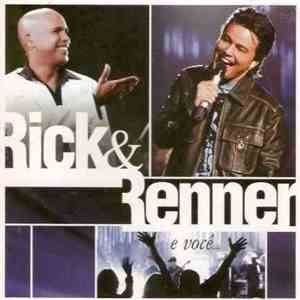 Rick & Renner - Rick & Renner E Você... (Ao Vivo)