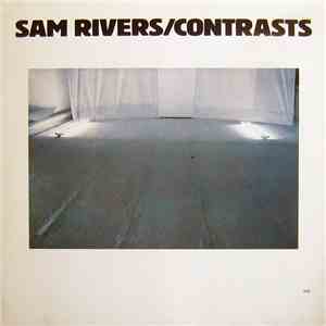 Sam Rivers - Contrasts