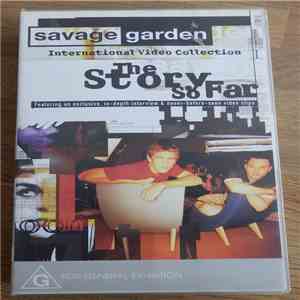 Savage Garden - The Story So Far
