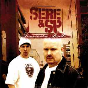 Sere  & SP  - Perusasioiden Äärellä