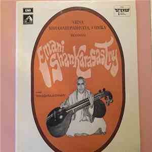 Shri Emani Shankara Sastry - Mahamahopadhyaya, Vainika Ainika
