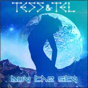 Tess & Tel - Buy the Sky