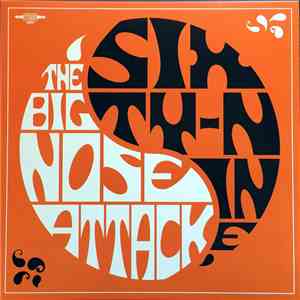 The Big Nose Attack - Sixty-Nine