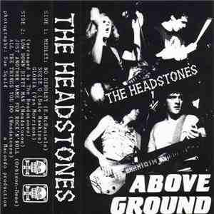 The Headstones - Above Ground