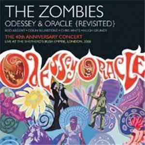 The Zombies - Odessey & Oracle {Revisited}: The 40th Anniversary Concert - Live At The Shepherd's Bush Empire, London, 2008