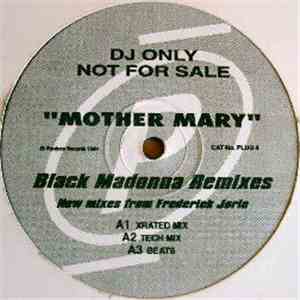 U.N.I.T.E.D. - Mother Mary (Black Madonna Remixes)