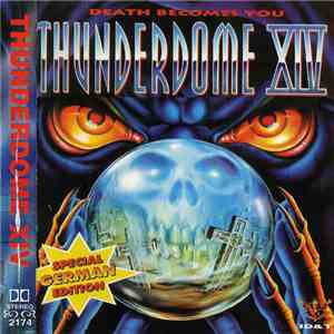 Various - Thunderdome XIV - Death Becomes You (Special German Edition)