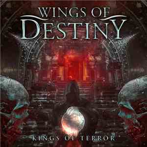 Wings Of Destiny  - Kings Of Terror