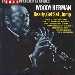 Woody Herman - Ready, Get Set, Jump