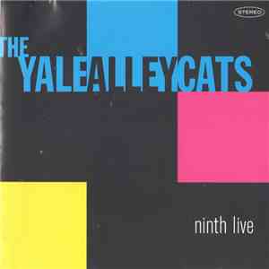 Yale Alley Cats - Ninth Live
