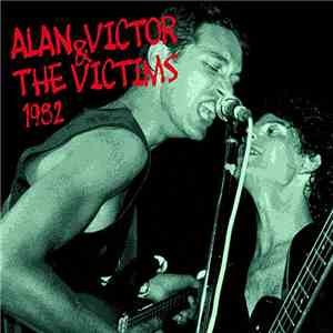 Alan Victor & The Victims - 1982