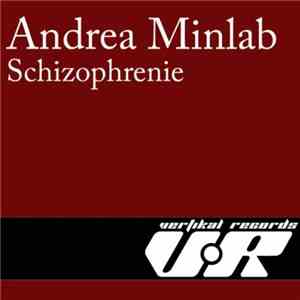 Andrea Minlab - Schizophrenie