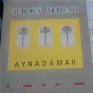 Aurora Moreno - Aynadamar