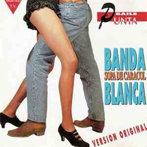 Banda Blanca - Sopa De Caracol