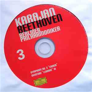 Beethoven / Karajan, Berliner Philharmoniker - Symphonies Nos. 3 