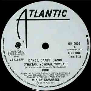 Chic - Dance, Dance, Dance (Yowsah, Yowsah, Yowsah)