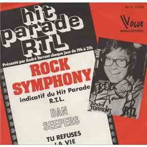 Dan Seepers - Rock Symphony / Tu Refuses La Vie