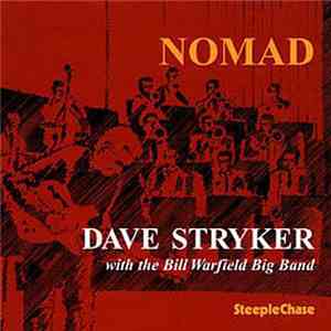 Dave Stryker With The Bill Warfield Big Band - Nomad