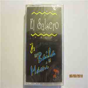 El Salsero - Baila Mami
