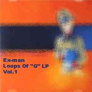 Ex-Man  - Loops Of 