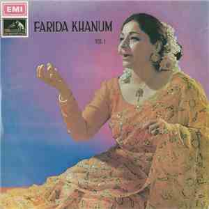Farida Khanum - Vol. 1
