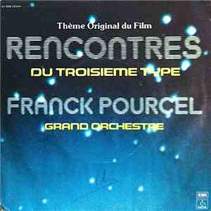 Franck Pourcel Grand Orchestre - Rencontres Du Troisième Type