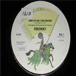 Freeway - Jump Up And Turn Around