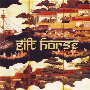 Gift Horse  - Gift Horse