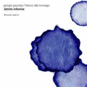 Giorgio Pacorig / Franco Dal Monego - Istinto Informe (Filmwork Serie B)