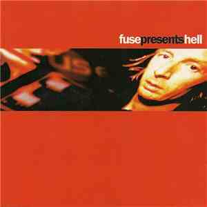 Hell - Fuse Presents Hell