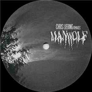 Henrik B - Manwolf (Chris Liebing Remakes)