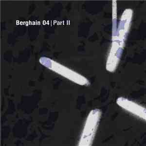 James Ruskin / Kevin Gorman - Berghain 04 | Part II