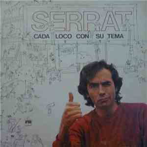 Joan Manuel Serrat - Cada Loco Con Su Tema