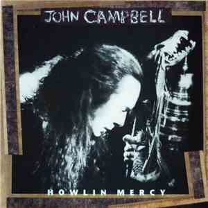 John Campbell - Howlin' Mercy