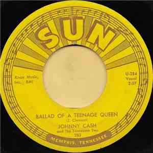 Johnny Cash And The Tennessee Two - Ballad Of A Teenage Queen