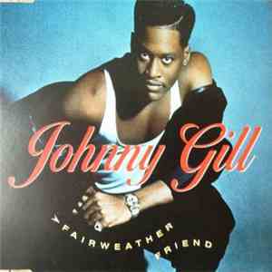 Johnny Gill - Fairweather Friend