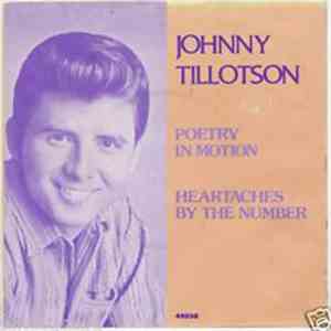 Johnny Tillotson - Poetry In Motion / Heartaches By The Number