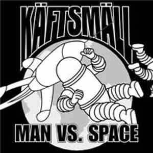 Käftsmäll - Man Vs. Space