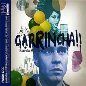 Leo Gandelman - Garrincha - Estrela Solitaria (The Lonely Star)