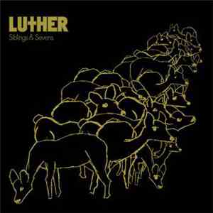 Luther - Siblings & Sevens