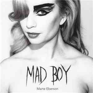 Marte Eberson - Mad Boy